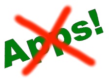 Say 'no' to Apps? 8-)